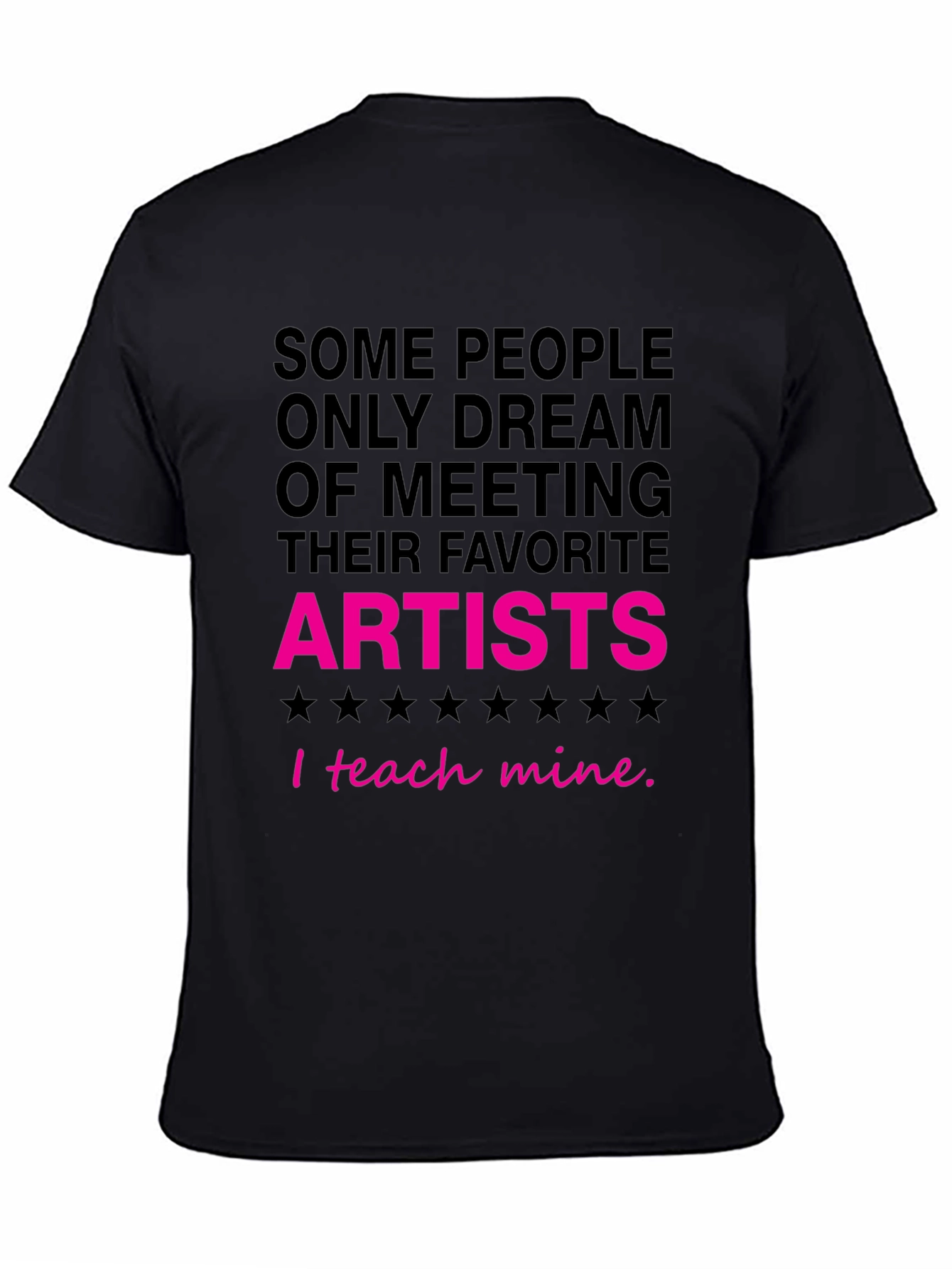 I Teach Mine Artist Graphic Tee