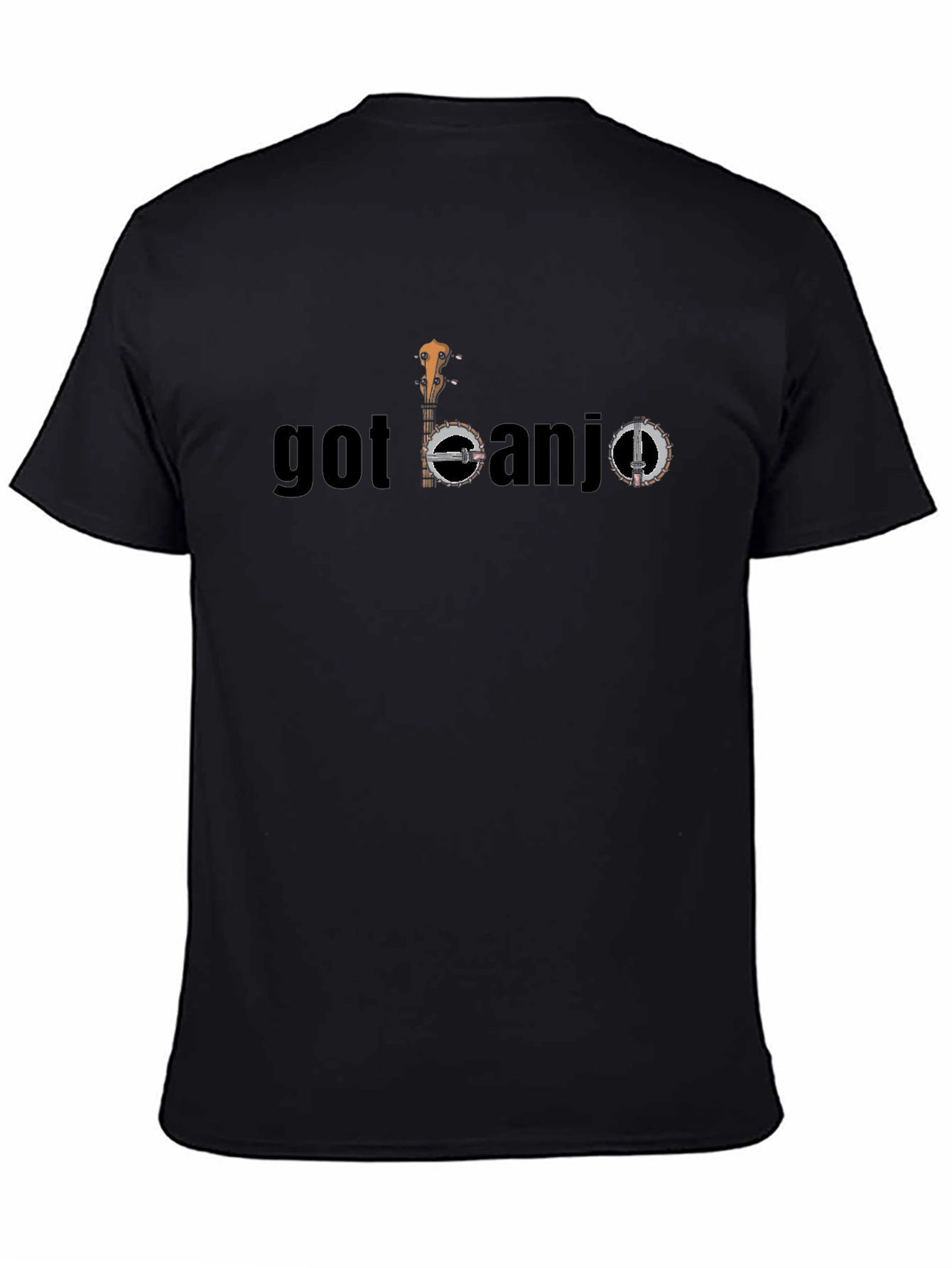 Got Banjo T-Shirt - Musical Instrument Graphic Tee