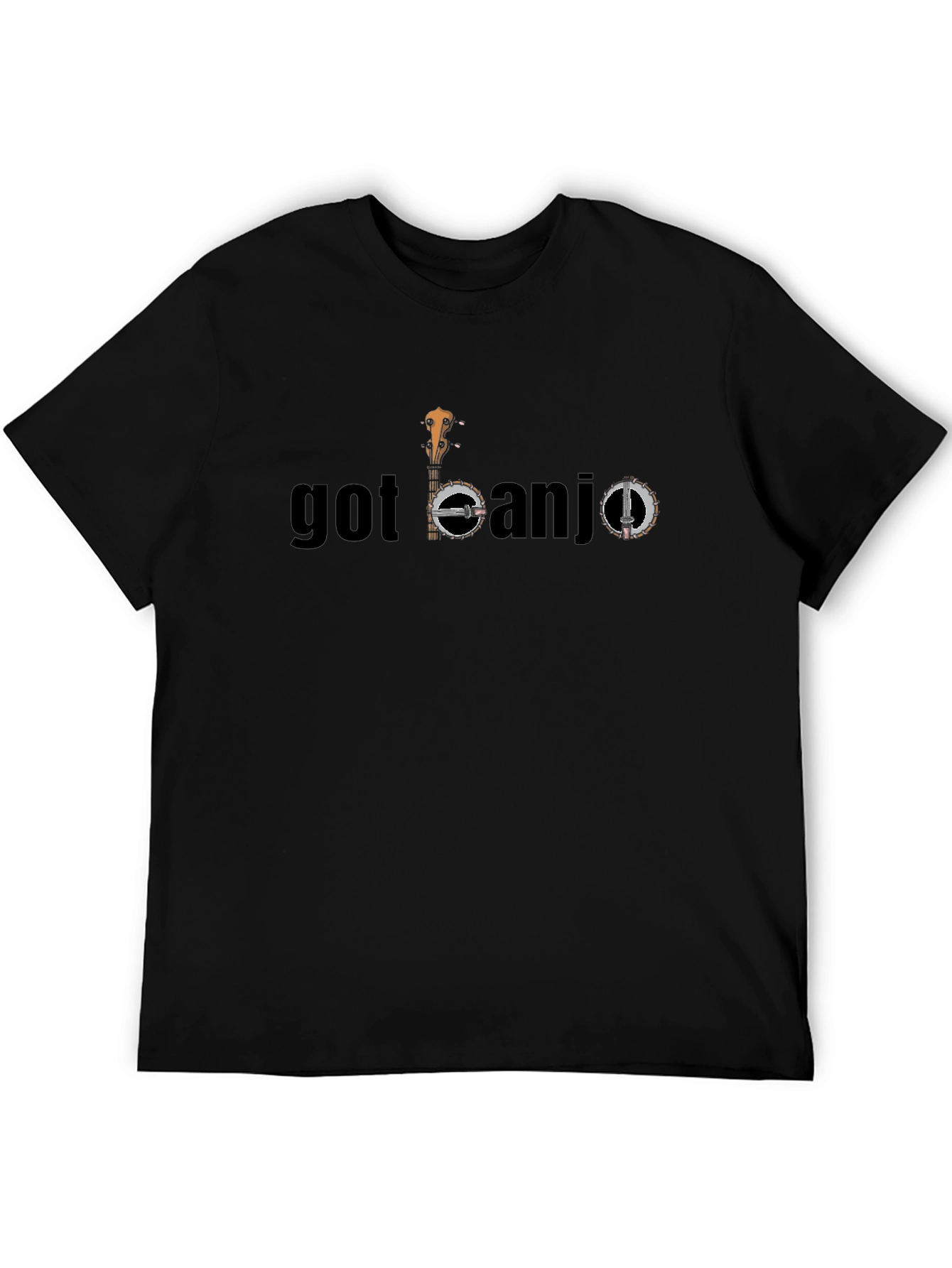 Got Banjo T-Shirt - Musical Instrument Graphic Tee
