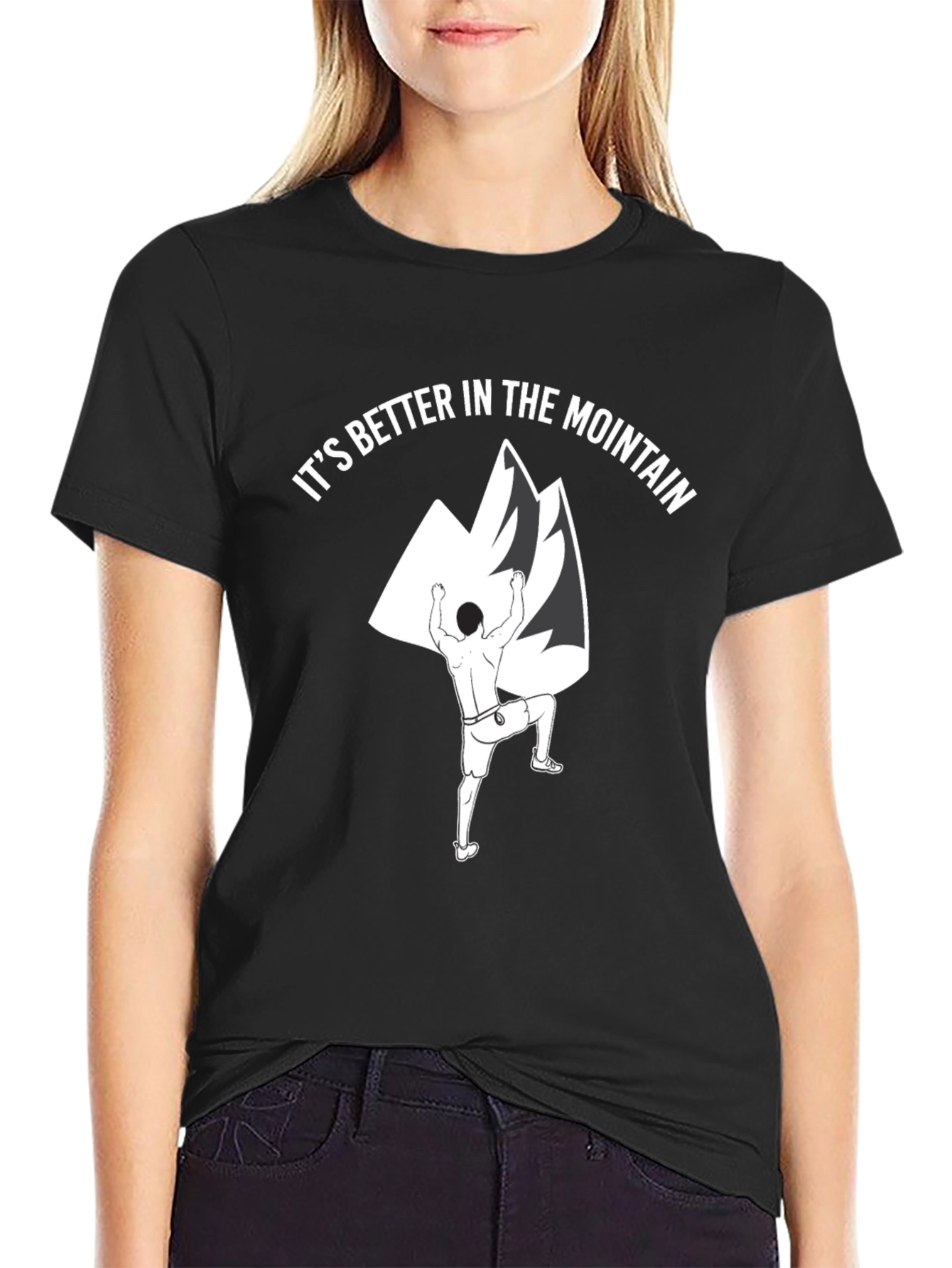 Mountain Climbing T-Shirt - Better in the Mountains