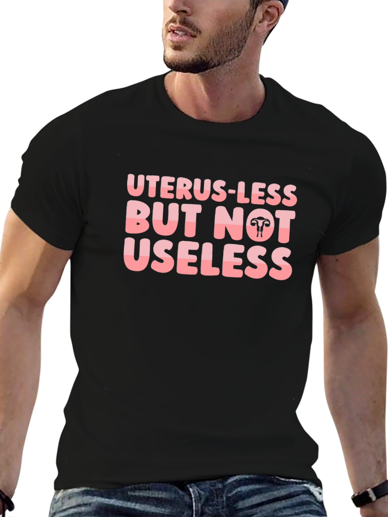 Uterus-less But Not Useless Black T-Shirt