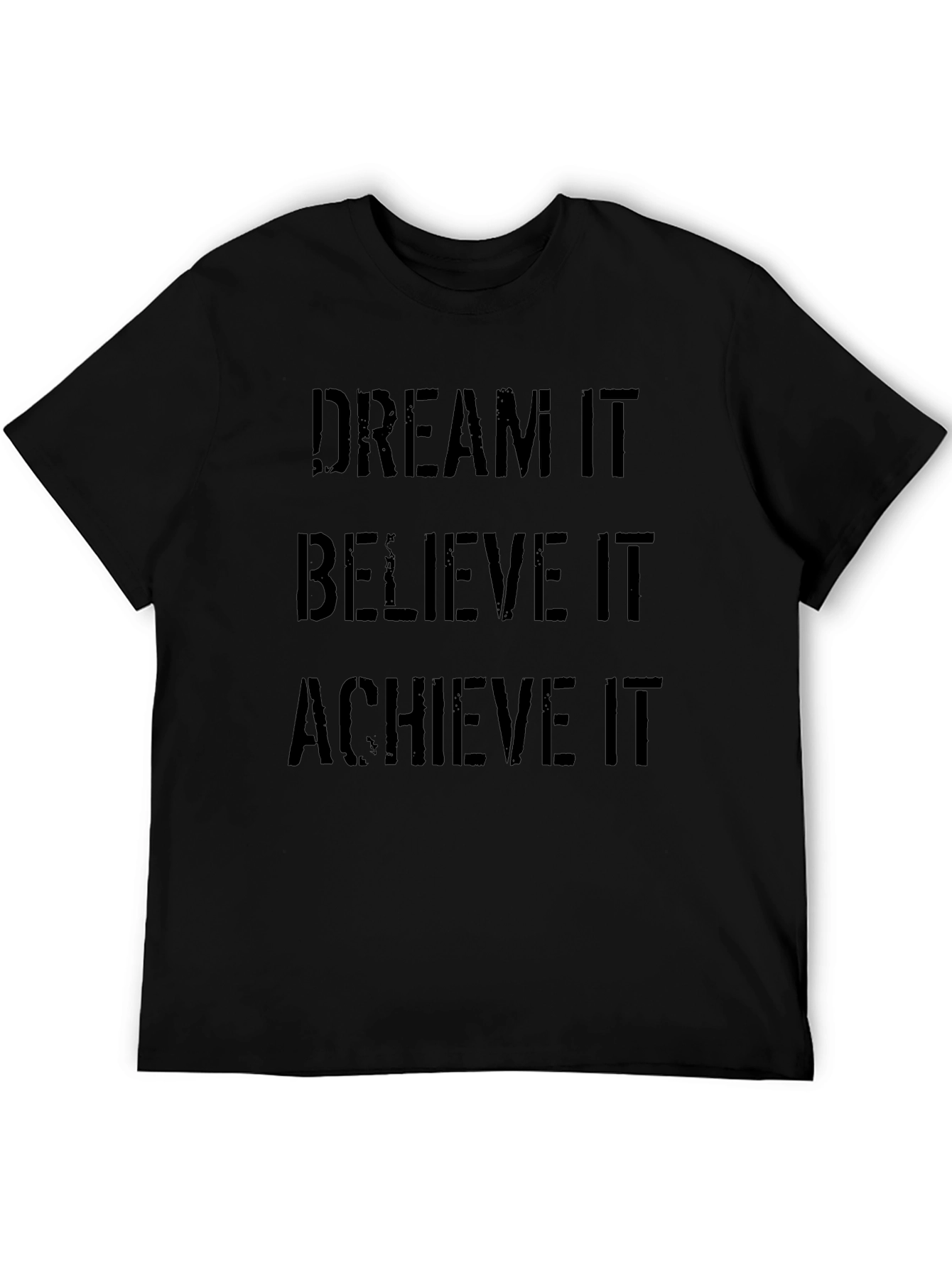 Dream Believe Achieve Black T-Shirt